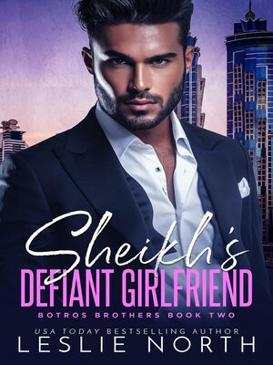 cover image of The Sheikh's Defiant Girlfriend